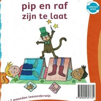 pip en raf zijn te laat / elles van roosmalen ; aap is een ster / lida dijkstra (AVI M3 ; Harde kaft)