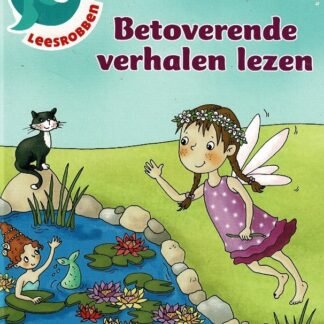 Betoverende verhalen lezen (AVI E3 - M4 ; Harde kaft)