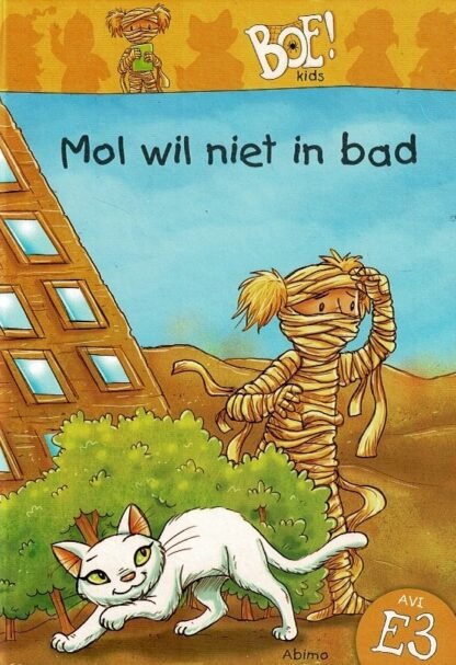 Mol wil niet in bad / Thea Dubelaar (AVI E3 ; Harde kaft)