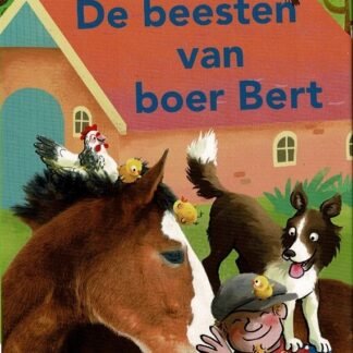 De beesten van boer Bert / Jan Paul Schutten (AVI E3 ; Harde kaft)