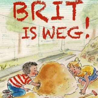 Brit is weg! / Lianne Biemond (AVI E3 ; Harde kaft)