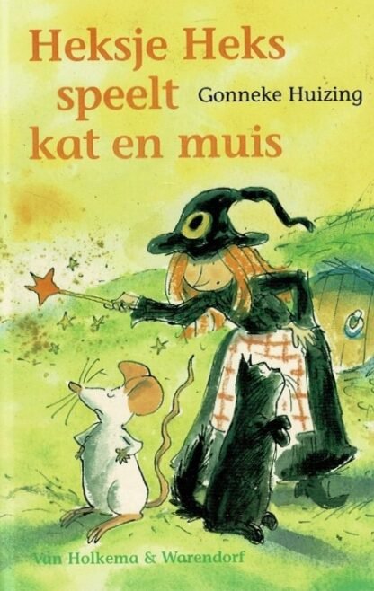 Heksje Heks speelt kat en muis / Gonneke Huizing (AVI E3 ; Harde kaft ; klein boek)
