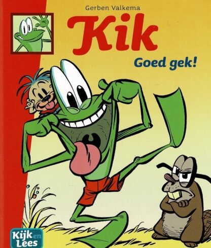 Kik: Goed gek! / Gerben Valkema ( Stripboek ; AVI E3 ; Harde kaft)