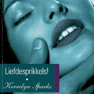 Candlelight Vampierenroman 30: Liefdesprikkels! / Kerrelyn Sparks