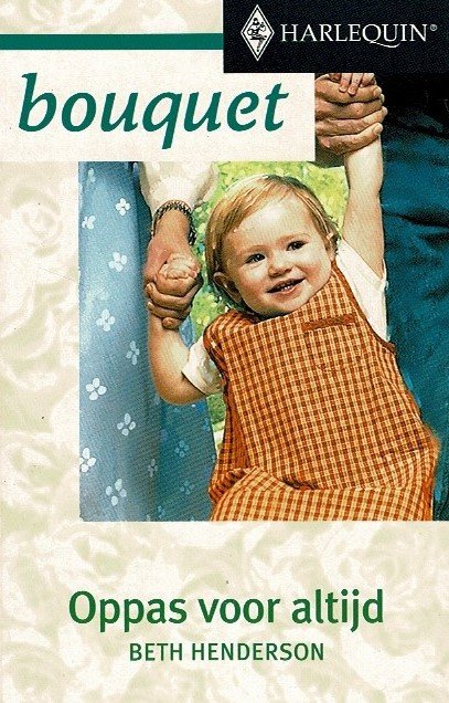 Bouquet 2268: Oppas voor altijd / Beth Henderson