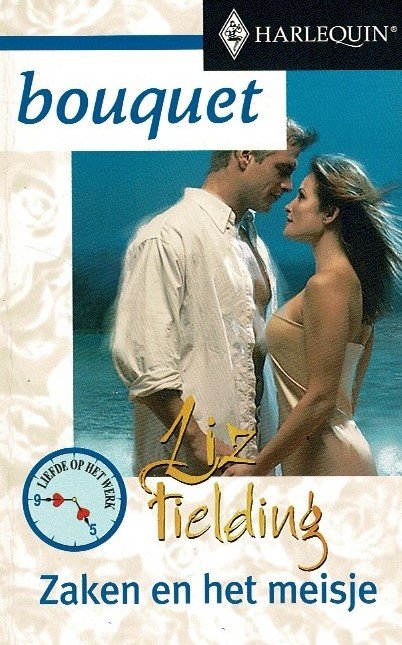 Bouquet 2351: Zaken en het meisje / Liz Fielding