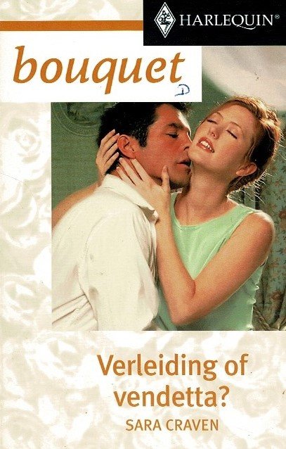 Bouquet 2388: Verleiding of vendetta? / Sara Craven