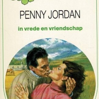 Bouquet 769: In vrede en vriendschap / Penny Jordan