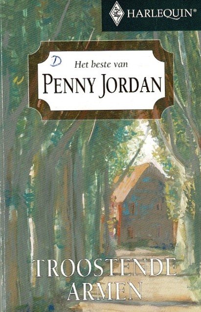 Het beste van Penny Jordan: Troostende armen