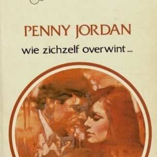 Bouquets Beste 47: Wie zichzelf overwint / Penny Jordan