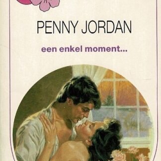 Bouquet 723: Een enkel moment / Penny Jordan