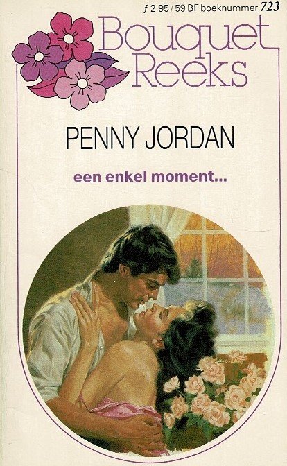 Bouquet 723: Een enkel moment / Penny Jordan