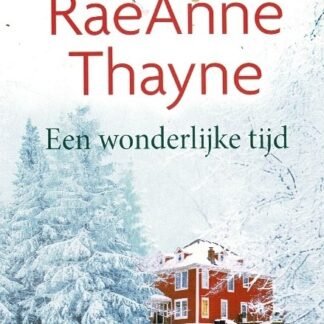 HQN Roman 295: Een wonderlijke tijd / RaeAnne Thayne