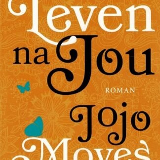 Een leven na jou / Jojo Moyes (zachte kaft)