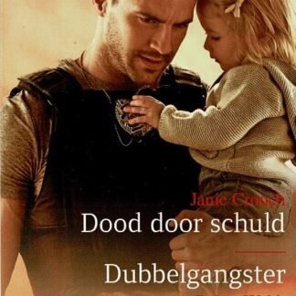 Black Rose 87: Dood door schuld / Janie Crouch ; Dubbelganger / Debra Webb
