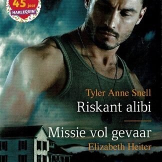 Black Rose 94: Riskant alibi / Tyler Anne Snell ; Missie vol gevaar / Elizabeth Heiter