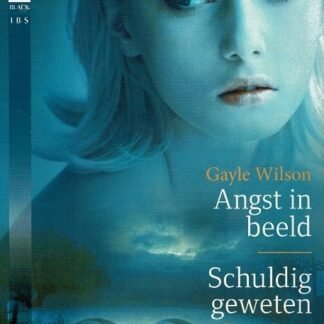 Black Rose 30: Angst in beeld / Gayle Wilson ; Schuldig geweten / Jenna Ryan