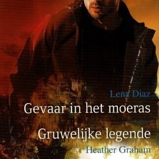 Black Rose 104: Gevaar in het moeras / Lena Diaz ; Gruwelijke legende / Heather Graham