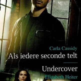 Black Rose 106: Als iedere seconde telt / Carla Cassidy ; Undercover / Elizabeth Heiter