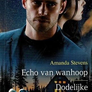 Black Rose 121: Echo van wanhoop / Amanda Stevens ; Dodelijke herinnering / Julie Miller