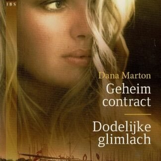 Black Rose 51: Geheim contract ; Dodelijke glimlach / Dana Marton