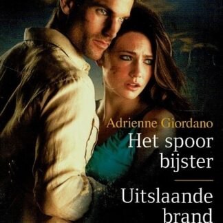 Black Rose 68: Het spoor bijster / Adrienne Giordano ; Uitslaande brand / Danica Winters