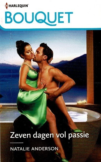 Bouquet 4303: Zeven dagen vol passie / Natalie Anderson