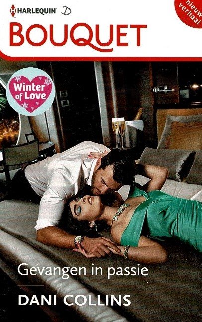 Bouquet 4444: Gevangen in passie / Dani Collins