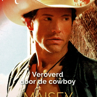 Intiem 2255: Veroverd door de cowboy / Maisey Yates