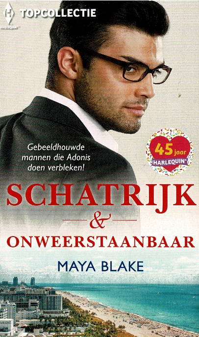 Topcollectie 130: Schatrijk en onweerstaanbaar / Maya Blake