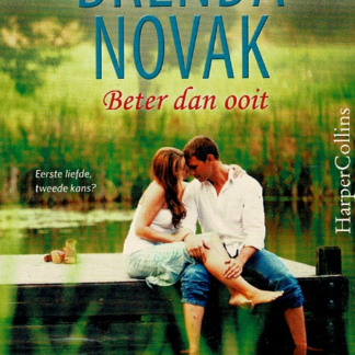 Beter dan ooit / Brenda Novak (Harper Collins)