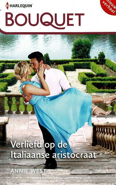 Bouquet 4508: Verliefd op de Italiaanse aristocraat / Annie West