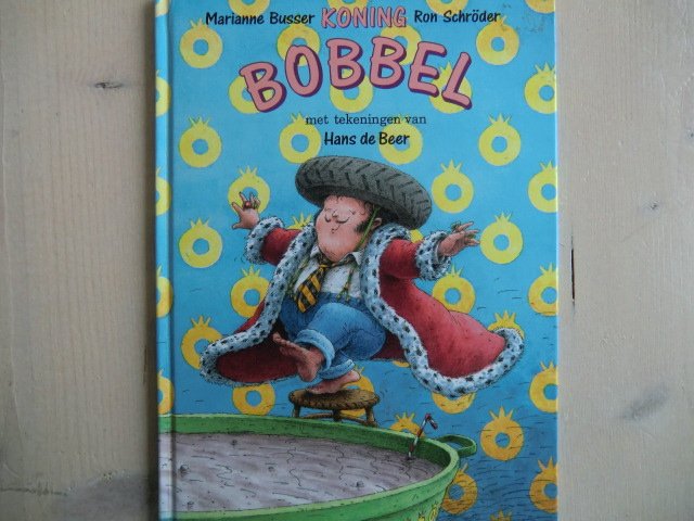 Koning Bobbel / Marianne Busser (Harde kaft)