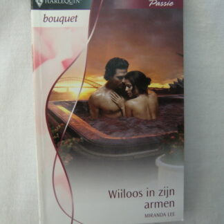 Bouquet 3124: Willoos in zijn armen / Miranda Lee