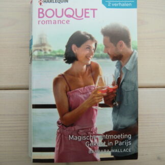 Bouquet Extra 397: Magische ontmoeting / Gekust in Parijs / Barbara Wallace