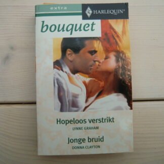 Bouquet Extra 156: Hopeloos verstrikt / Lynne Graham / Jonge bruid / Donna Clayton