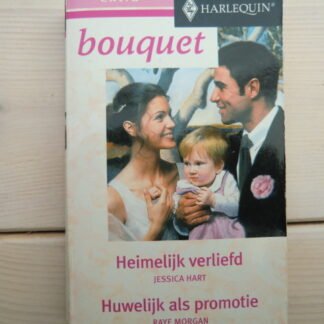 Bouquet Extra 160: Heimelijk verliefd / Jessica Hart / Huwelijk als promotie / Raye Morgan