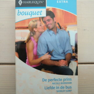Bouquet Extra 220: De perfecte prins / Nicole Burnham / Liefde in de bus / Shirley Jump