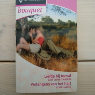 Bouquet Extra 243: Liefde bij toeval / Judy Christenberry / Verlangens van het hart / Fiona Harper