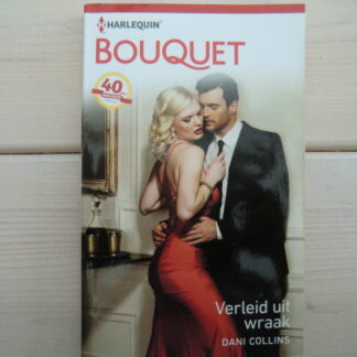 Bouquet 3647: Verleid uit wraak / Dani collins