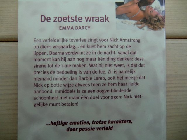 Bouquet 2358: De zoetste wraak / Emma Darcy