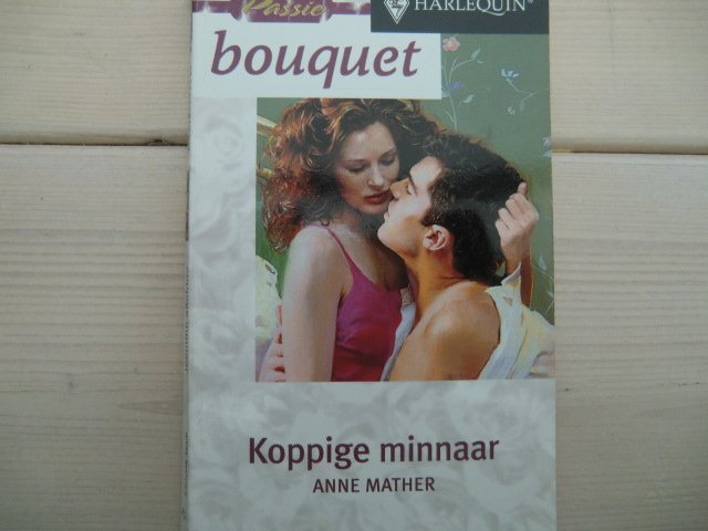 Bouquet 2342: Koppige minnaar / Anne Mather