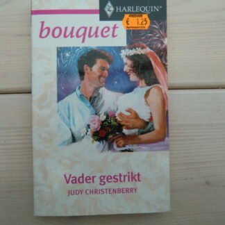 Bouquet 2242: Vader gestrikt / Judy Christenbrerry