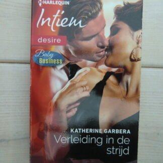 Intiem 2140: Verleiding in de strijd / Katherine Garbera