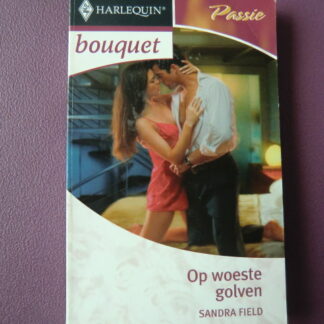 Bouquet 2645: Op woeste golven / Sandra Field