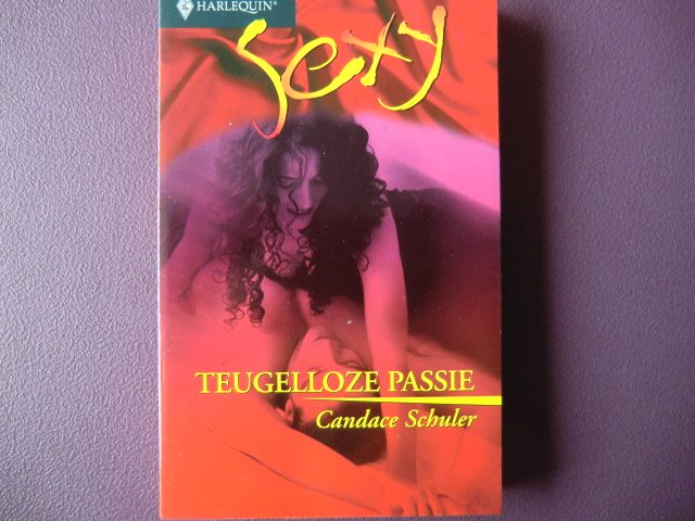 SEXY 128: Teugenloze passie / Candace Schuler