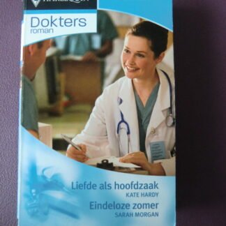 DR Extra 9: Liefde als hoofdzaak / Kate Hardy / Eindeloze zomer / Sarah Morgan