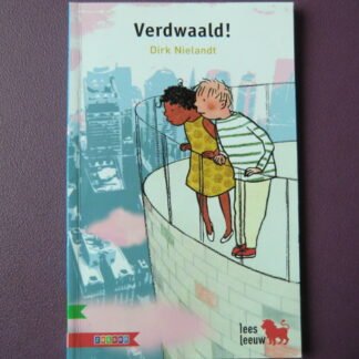 Verdwaald! / Dirk Nieland (leesleeuw AVI E3) 