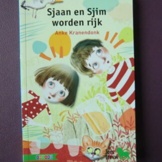 Sjaan en Sjin worden rijk / Anke Kranendonk (leesleeuw AVI M5) 