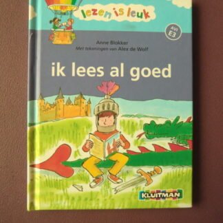 ik lees al goed / Anne Blokker (AVI E3 ; harde kaft)